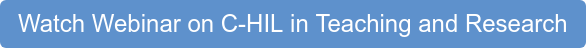Watch Webinar on C-HIL in Teaching and Research